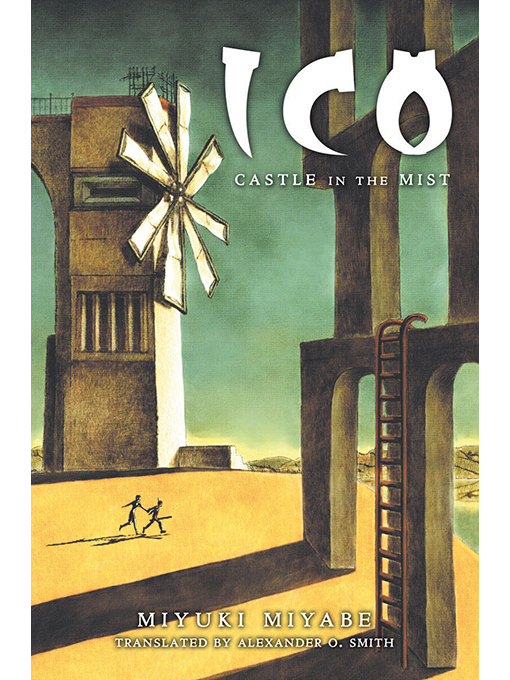 Title details for ICO: Castle of the Mist by Miyuki Miyabe - Available